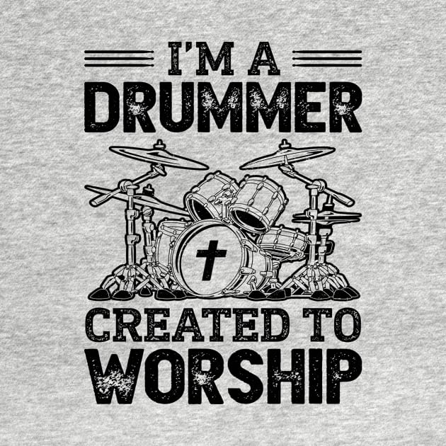 I'm A Drummer Created To Worship by DanYoungOfficial